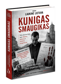 Kunigas smaugikas – byla, sukrėtusi tarpukario Lietuvą