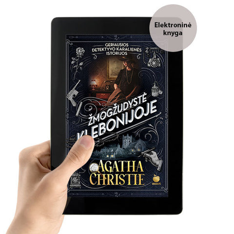 E-knyga ŽMOGŽUDYSTĖ KLEBONIJOJE: Agatha‘os Christie pasakojimas apie garsiąją mis Marpl
