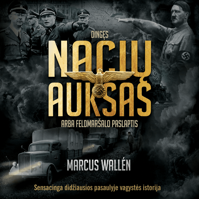 Dingęs nacių auksas, arba feldmaršalo paslaptis