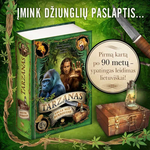 TARZANAS: pirmą kartą po 90 metų – geriausiai žinomas literatūros herojus pasirodo lietuviškai