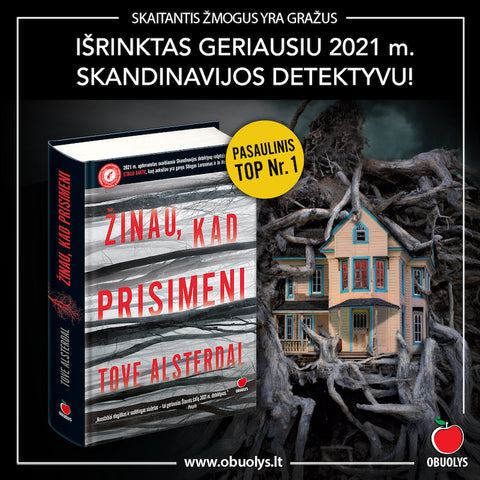 ŽINAU, KAD PRISIMENI: romanas, oficialiai pripažintas geriausiu 2021 m. Skandinavijos detektyvu