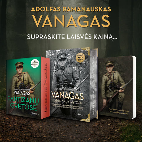 VANAGAS. PARTIZANŲ GRETOSE: ribotas didysis kolekcinis leidimas su istorinėmis nuotraukomis, miško ornamentu puošta puslapių briauna ir metalo kampais