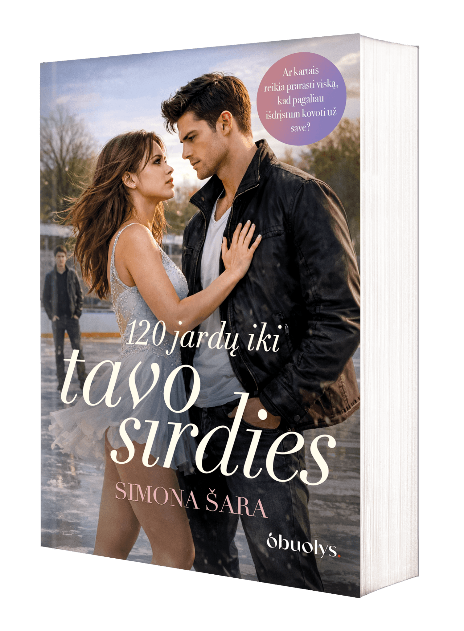 120 JARDŲ IKI TAVO ŠIRDIES: pirmoji meilė, intrigos ir kova už save + autografas! - OBUOLYS