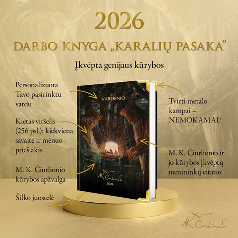 DARBO KNYGA „KARALIŲ PASAKA 2026“: įkvėpta Čiurlionio vizijų + galimybė personalizuoti + nemokami metalo kampai