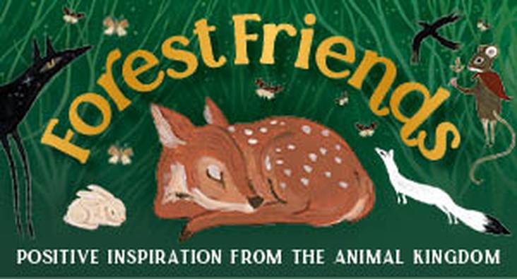 Forest Friends: Positive inspiration from the animal kingdom kortos Rockpool