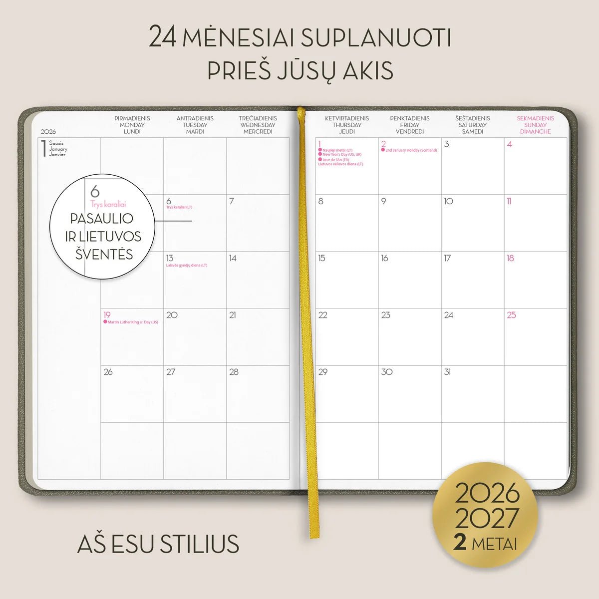 2 metų premium darbo ir įkvėpimo knyga "AŠ ESU STILIUS": 2026 - 2027 planuoklis LT, EN ir FR kalbomis + galimybė personalizuoti! - OBUOLYS