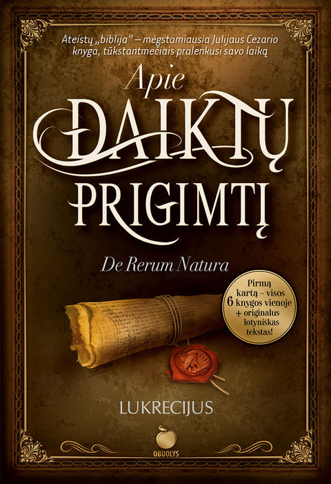 APIE DAIKTŲ PRIGIMTĮ: „ateistų biblija“ vadinamas antikos šedevras, tūkstantmečiais pranokęs savo laiką