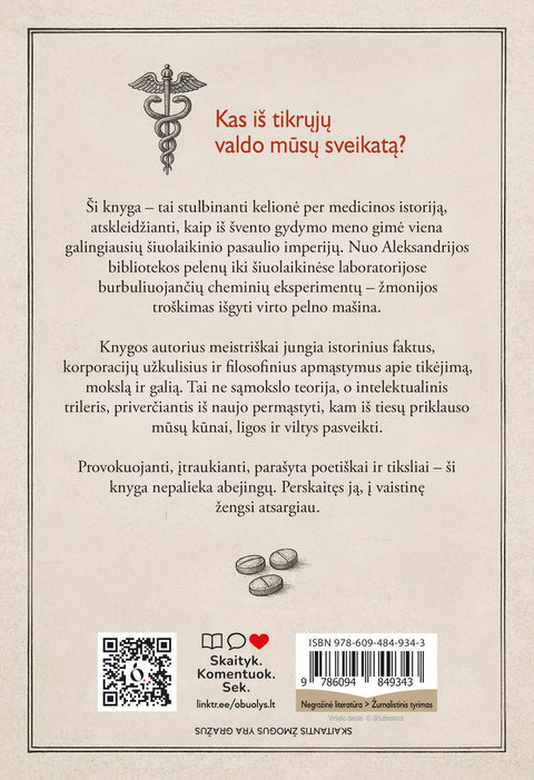 DIDYSIS FARMACIJOS SĄMOKSLAS: nuslėptoji medicinos istorija – ko nepasako daktarai, arba kodėl liga yra pelningesnė nei sveikata