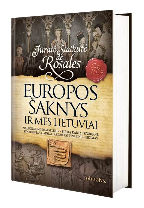 Jūratės Statkutės de Rosales istorijos provokacija apie tikrąjį lietuvių vaidmenį Europos istorijoje: 3 knygos už 2 kainą!