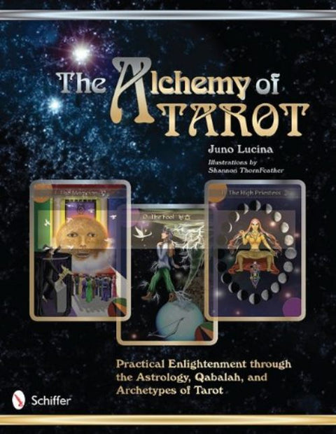 The Alchemy of Tarot Knyga Schiffer Publishing