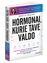 HORMONAI, KURIE TAVE VALDO: dopaminas, kortizolis, serotoninas, oksitocinas, testosteronas ir endorfinai