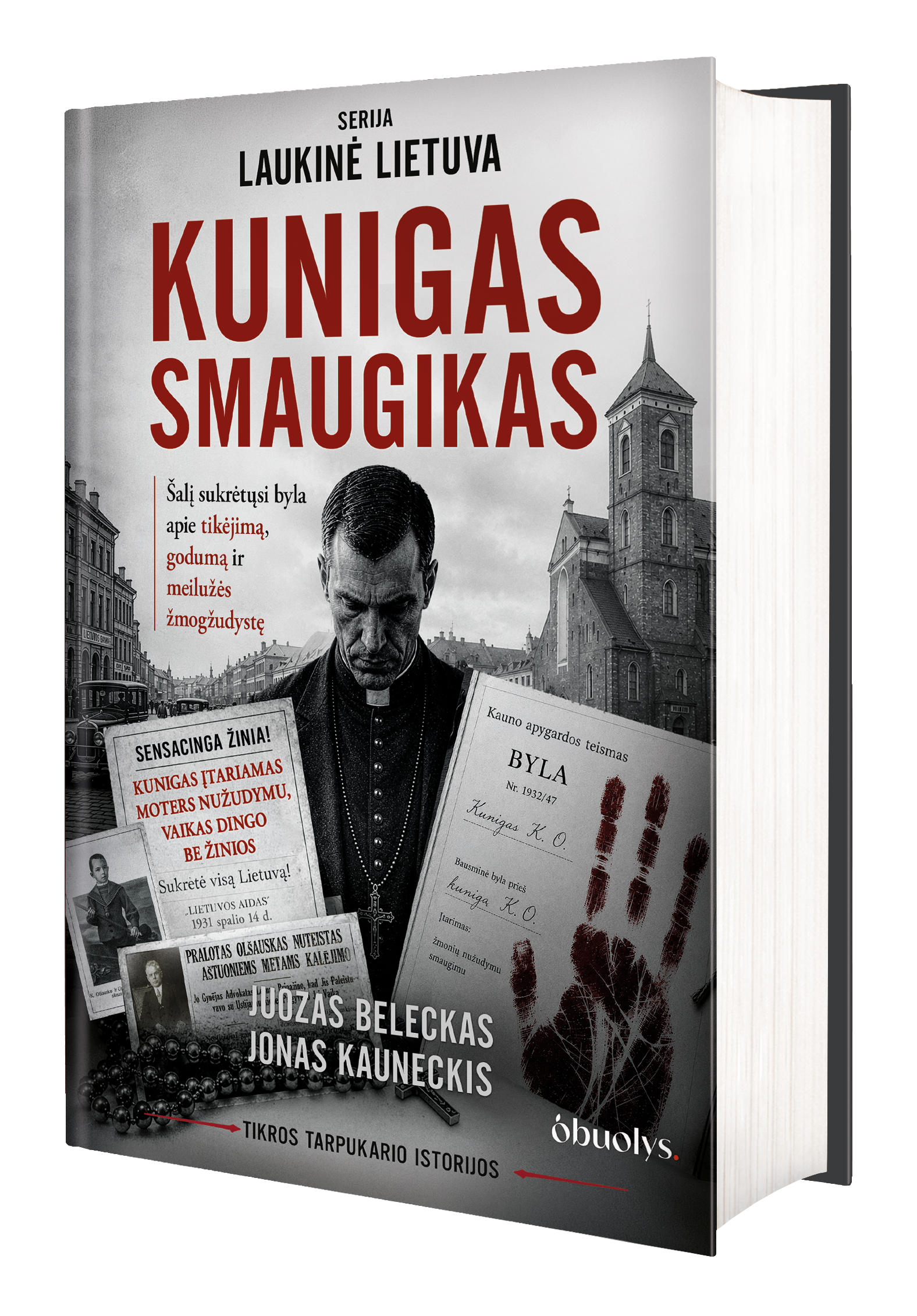 Kunigas smaugikas - byla, sukrėtusi tarpukario Lietuvą