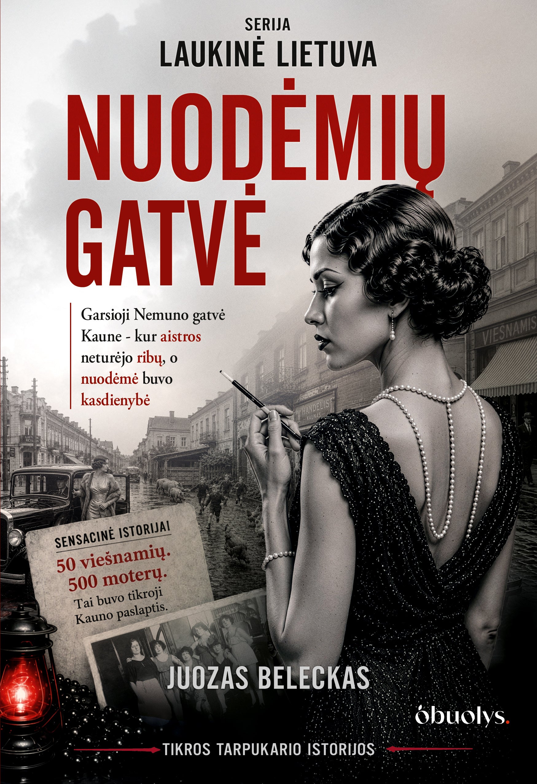 Nuodėmių gatvė: slaptoji laikinosios sostinės pusė