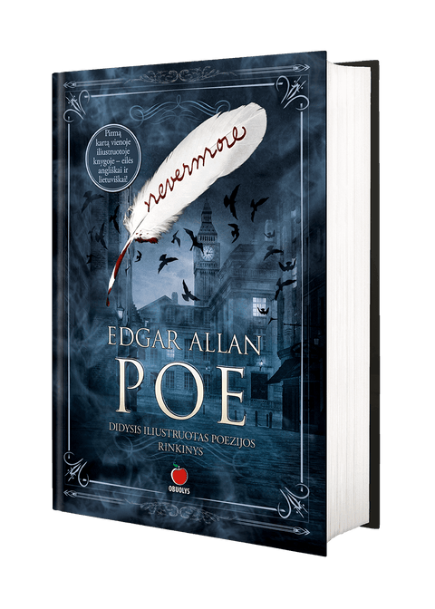 Edgar Allan Poe NEVERMORE: didysis iliustruotas poezijos rinkinys – anglų ir lietuvių kalbomis!