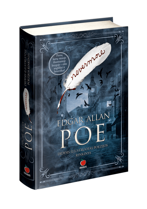 Edgar Allan Poe NEVERMORE: didysis iliustruotas poezijos rinkinys – anglų ir lietuvių kalbomis!