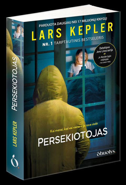 Lars Kepler PERSEKIOTOJAS: kai manai, kad esi viena... jis tave stebi – penktasis detektyvo Jono Linos serijos romanas