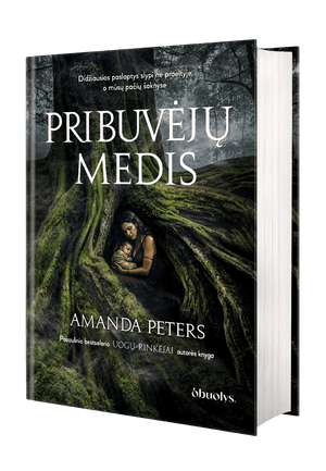 Pribuvėjų medis: protėvių paslaptys, išsaugotos moterų atmintyje – naujas "Uogų rinkėjai" autorės bestseleris!