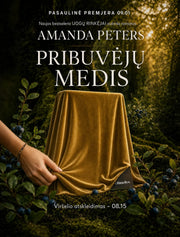 Pribuvėjų medis: protėvių paslaptys, išsaugotos moterų atmintyje – naujas Amandos Peters bestseleris
