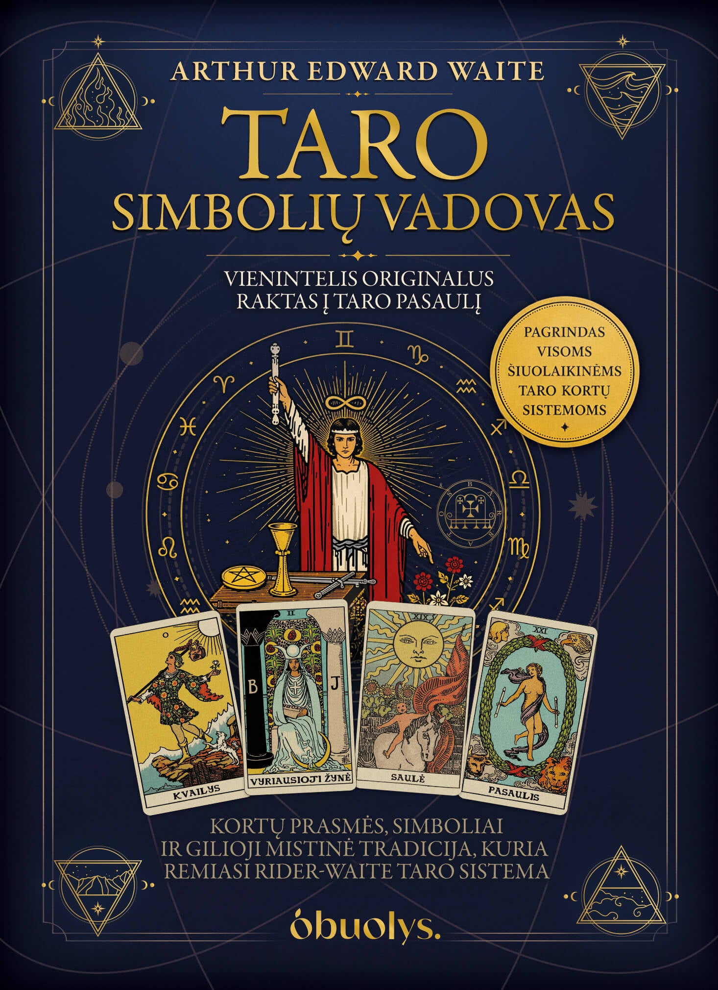 Taro simbolių vadovas – originalus raktas į Rider–Waite Taro pasaulį