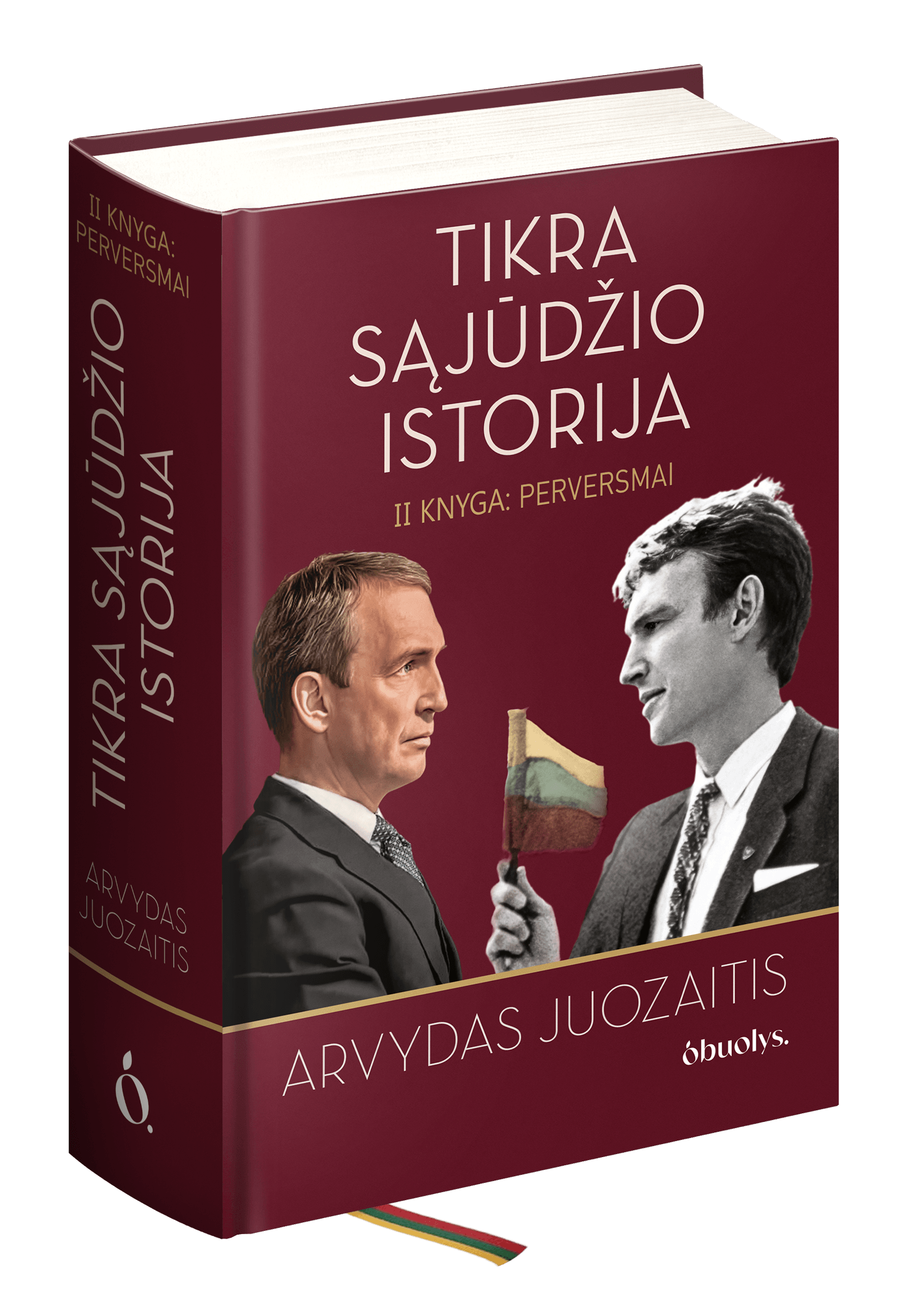 Tikra Sąjūdžio istorija. II knyga – Perversmai + Arvydo Juozaičio autografas ir dovana