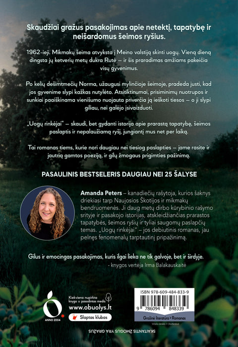 UOGŲ RINKĖJAI: vienos šeimos tragedija yra kitos šeimos tamsiausia paslaptis – PASAULINIS BESTSELERIS DAUGIAU NEI 25 ŠALYSE