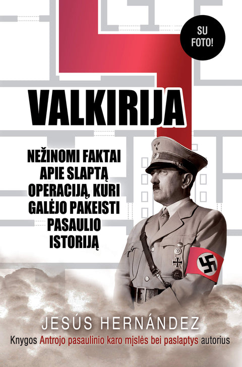 VALKIRIJA: nežinomi faktai apie slaptą operaciją, kuri galėjo pakeisti pasaulio istoriją