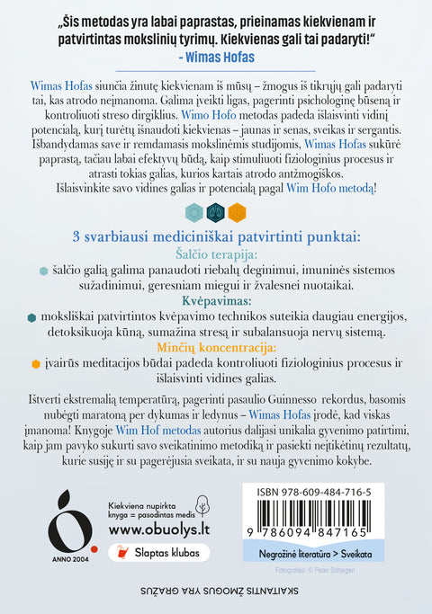 WIM HOF METODAS: revoliucinis tarptautinis sveikatos bestseleris – nauju, patogesniu formatu!