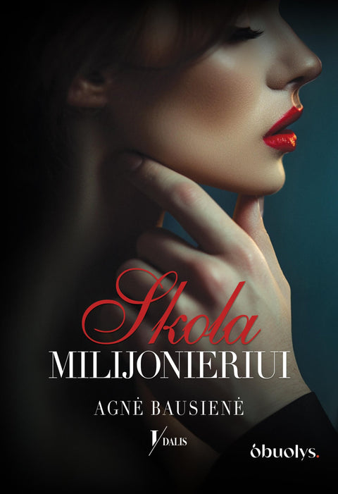 Agnė Bausienė pristato: SKOLA MILIJONIERIUI + MILIJONIERIAUS SKOLA – dilogija apie meilę, kuri nepaklūsta taisyklėms + autorės AUTOGRAFAS - OBUOLYS