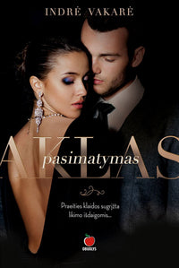 AKLAS PASIMATYMAS: ar tikra meilė nugalės išdidumą ir keršto troškimą? - OBUOLYS