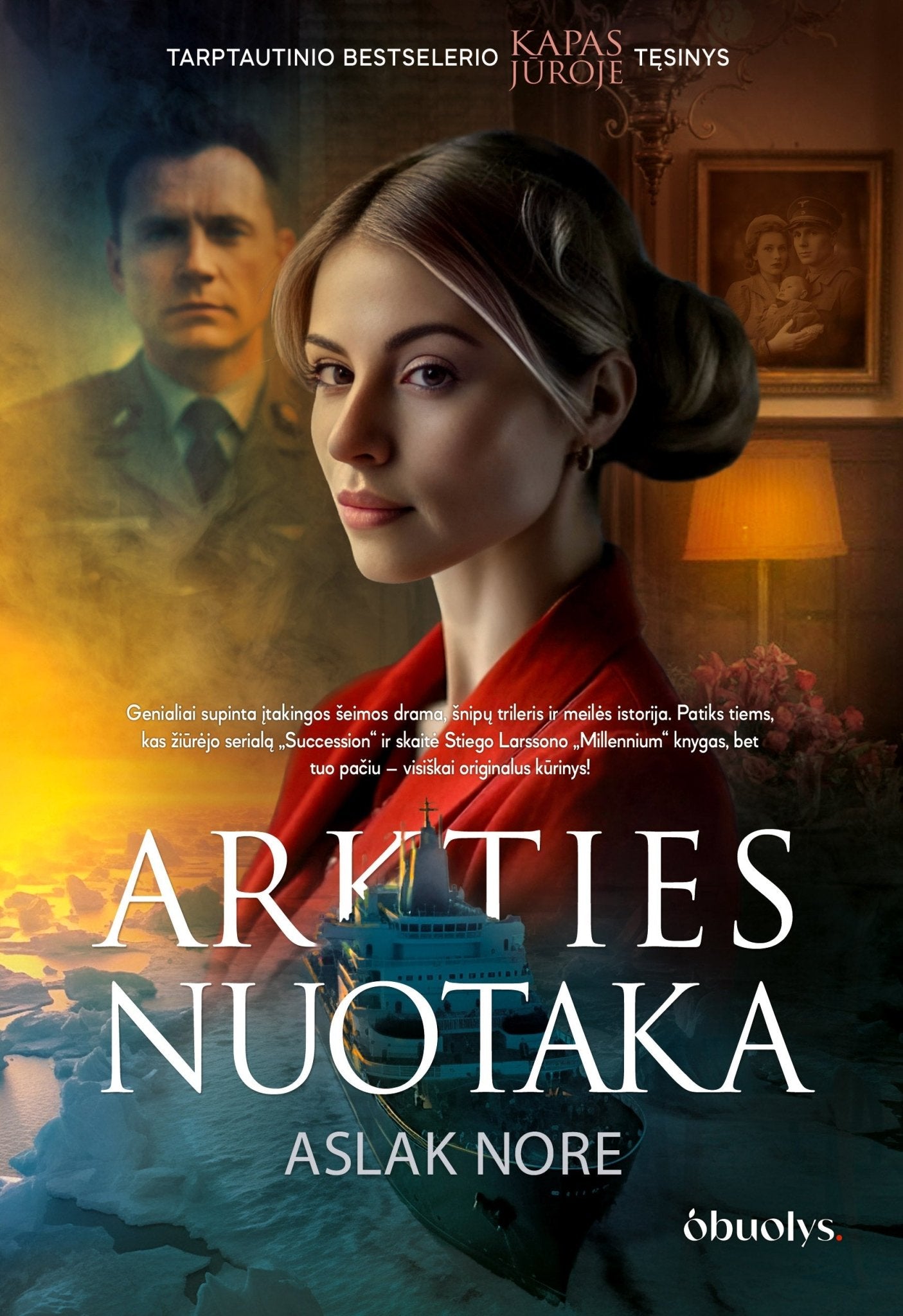 ARKTIES NUOTAKA: tarptautinio bestselerio KAPAS JŪROJE tęsinys! - OBUOLYS