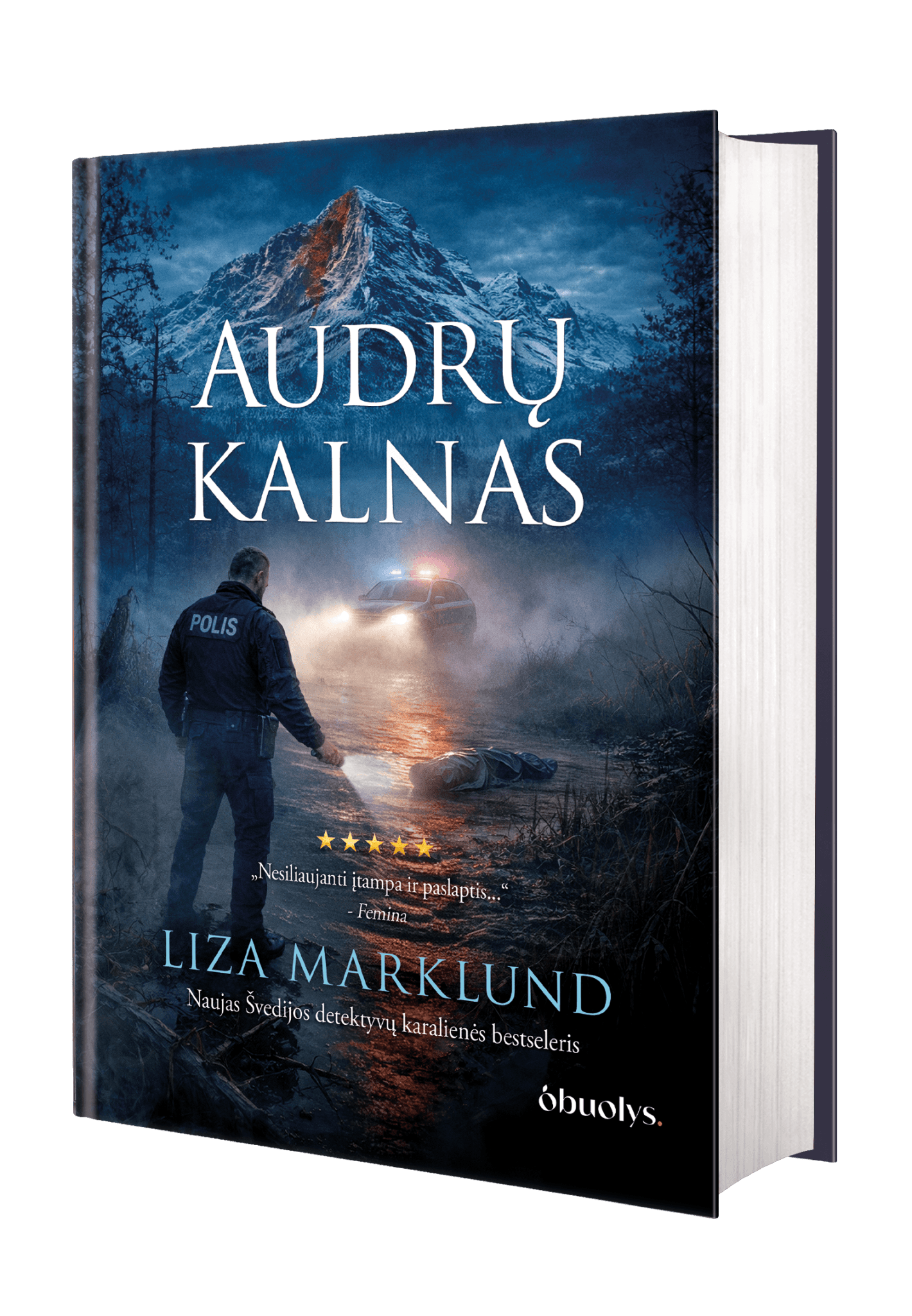 AUDRŲ KALNAS: tamsi paslaptis pelkėje ir pavojinga tiesos kaina – Liza Marklund sugrįžta! - OBUOLYS