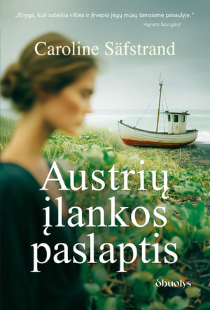AUSTRIŲ ĮLANKOS PASLAPTIS: jausminga istorija apie draugystę, paslaptis ir antrą šansą - OBUOLYS