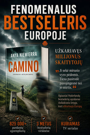 CAMINO: tarptautinis bestseleris apie kelionę, iš kurios gali nebegrįžti - OBUOLYS