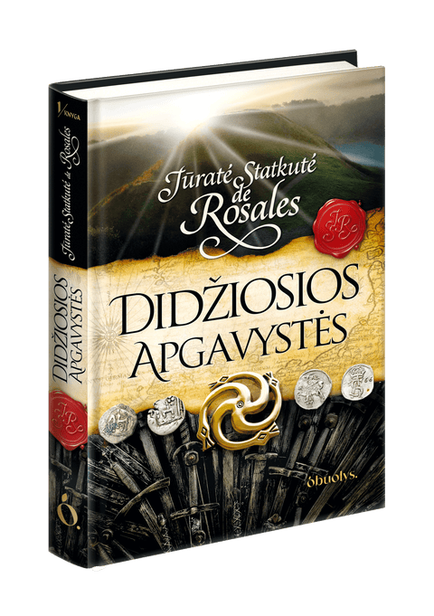 DIDŽIOSIOS APGAVYSTĖS: nutylėti faktai ir suklastota istorija – Jūratė Statkutė de Rosales atskleidžia skandalingą tiesą apie mūsų protėvius - OBUOLYS