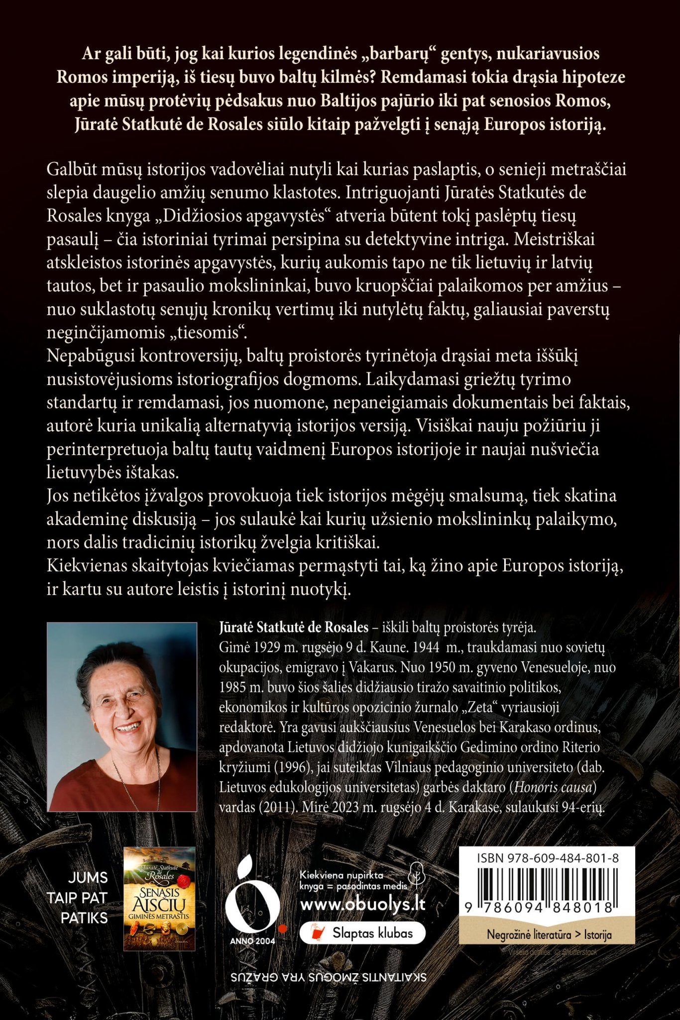 DIDŽIOSIOS APGAVYSTĖS: nutylėti faktai ir suklastota istorija – Jūratė Statkutė de Rosales atskleidžia skandalingą tiesą apie mūsų protėvius - OBUOLYS