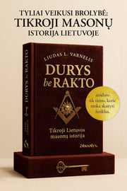 DURYS BE RAKTO: tikroji masonų istorija Lietuvoje - OBUOLYS