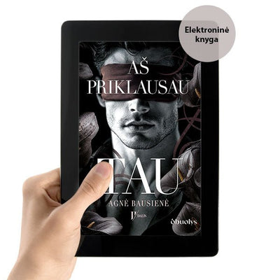 E - knyga AŠ PRIKLAUSAU TAU (II dalis): atsisiųskite akimirksniu ir skaitykite iš karto! - OBUOLYS