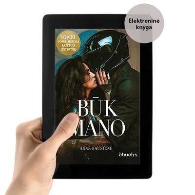 E - knyga BŪK MANO: tai, kas griežtai draudžiama, gundo labiausiai... - OBUOLYS