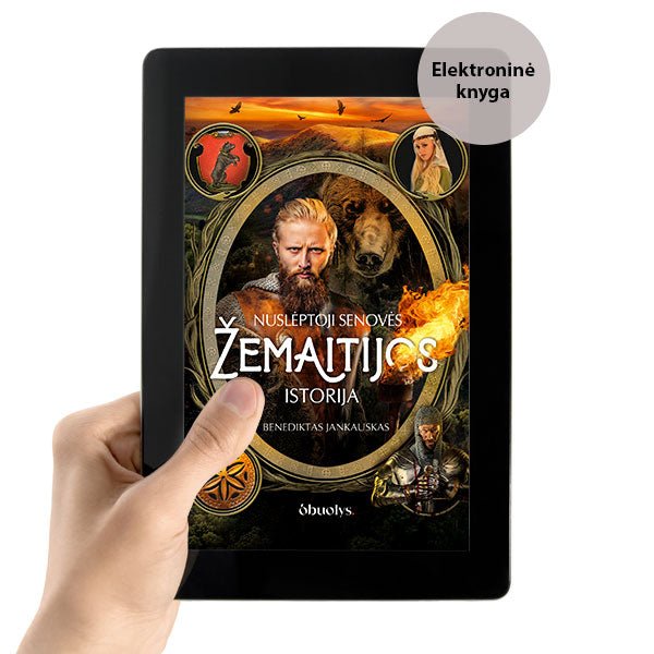 E - knyga NUSLĖPTOJI SENOVĖS ŽEMAITIJOS ISTORIJA: intriguojanti istorijos paslapčių knyga - OBUOLYS
