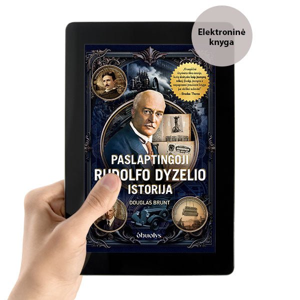 E - knyga PASLAPTINGOJI RUDOLFO DYZELIO ISTORIJA: tikroji dyzelinio variklio išradėjo biografija - OBUOLYS