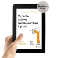 E - knyga VIENUOLIO VADOVAS ŠVARIEMS NAMAMS IR PROTUI: tarptautinis bestseleris iš Japonijos - OBUOLYS