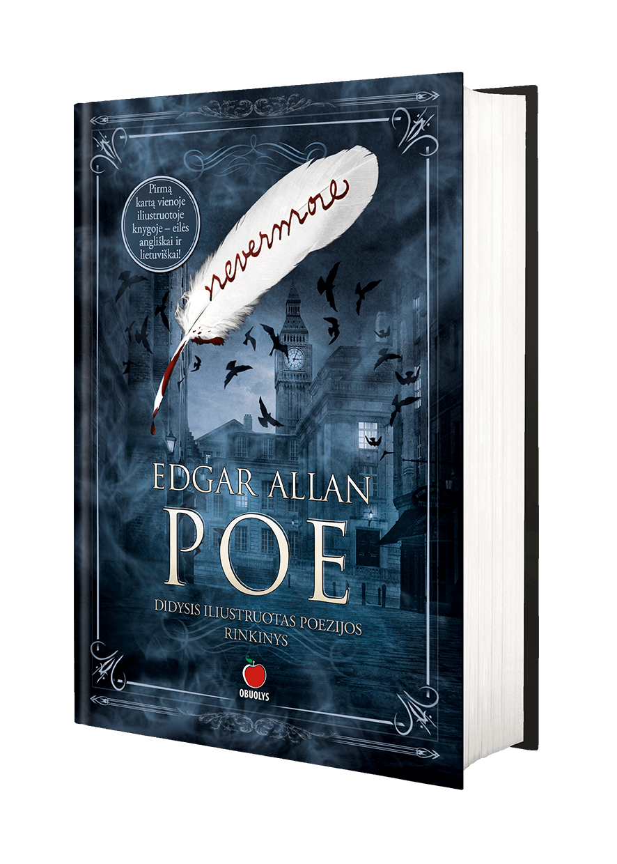 Edgar Allan Poe NEVERMORE: didysis iliustruotas poezijos rinkinys – anglų ir lietuvių kalbomis! - OBUOLYS