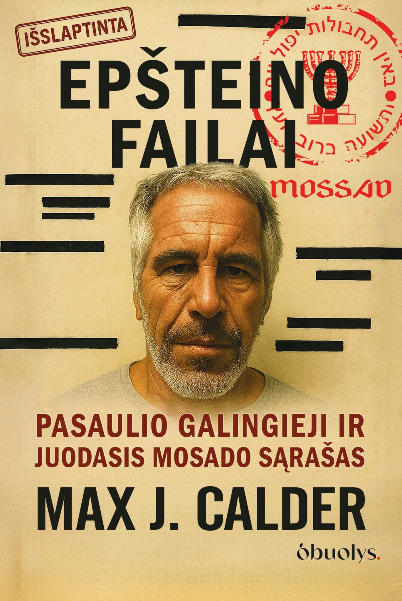 EPŠTEINO FAILAI: šantažo sala, Mossado pėdsakas ir naujasis galios veidas – nauja serija "Išsslaptinta"! - OBUOLYS