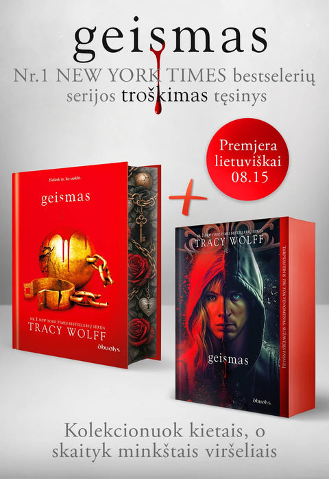 GEISMAS: kolekcionuokite kietais, o skaitykite minkštais viršeliais (kartu – PIGIAU!) - OBUOLYS