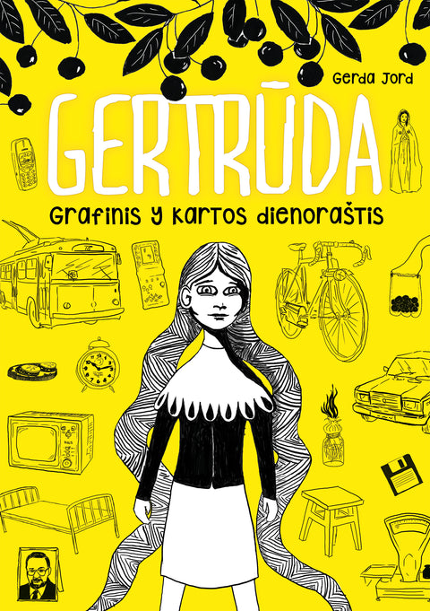 GERTRŪDA: grafinis Y kartos dienoraštis. Pirmasis KNYGSTARTERIO projektas. Komiksas suaugusiems (Knyga su defektais)