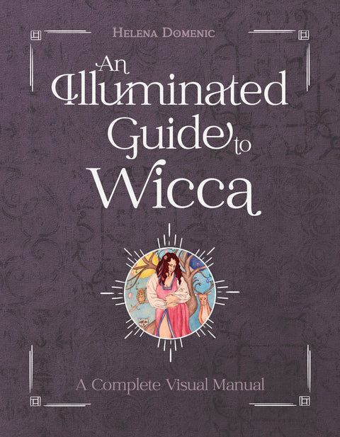An Illuminated Guide to Wicca Knyga Schiffer Publishing