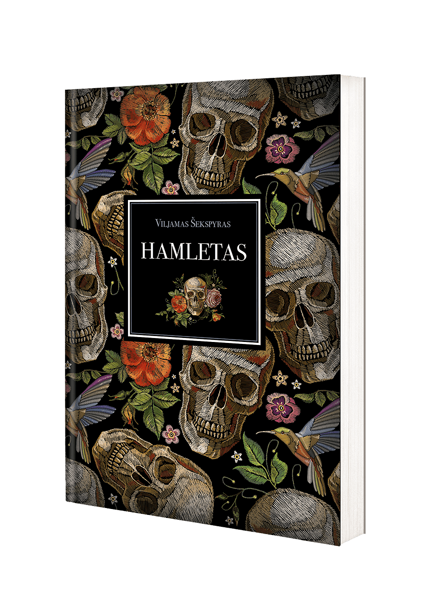 HAMLETAS: Williamo Shakespeare'o garsiausias kūrinys – įspūdingo grožio leidimas - OBUOLYS