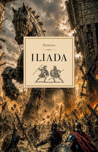 Homero „Iliada“ ir „Odisėja“ – du nemirtingi antikinės literatūros epai viename rinkinyje - OBUOLYS
