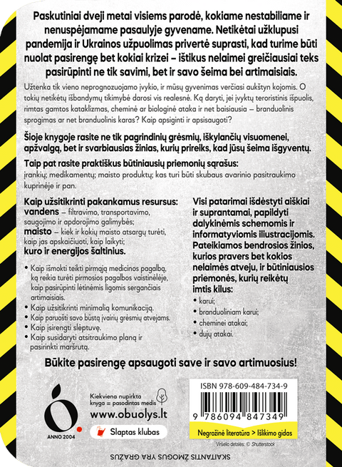 IŠGYVENIMO KNYGŲ RINKINYS: KAIP IŠGYVENTI PASAULINĮ KARĄ, KAIP IŠGYVENTI GAMTOS KATASTROFAS, IŠLIKIMO VADOVAS + DOVANA – NETOKSIŠKA NAMŲ APLINKA - OBUOLYS