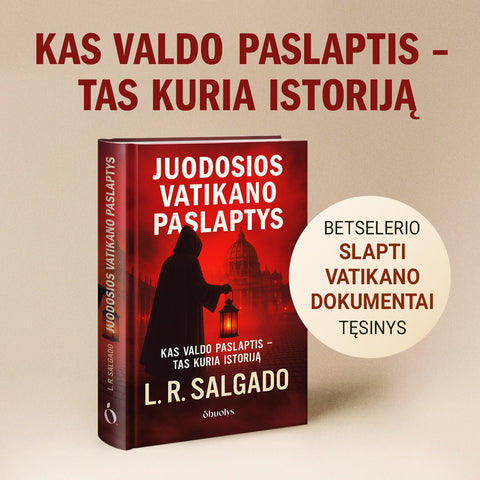 JUODOSIOS VATIKANO PASLAPTYS: bylos, kurios gali pražudyti pačią Bažnyčią - OBUOLYS